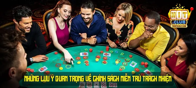 Những lưu ý quan trọng về chính sách miễn trừ trách nhiệm